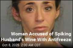 Mom Accused of Spiking Husband&#39;s Wine With Antifreeze