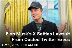 Musk&#39;s X Reaches Settlement With Ousted Twitter Executives