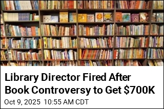 Library Chief Fired Over Book Controversy Settles for $700K