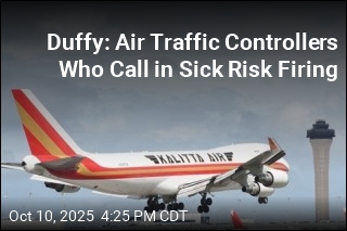 Duffy: Air Traffic Controllers Who Call in Sick Risk Firing