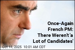 Once-Again French PM: There Weren&#39;t &#39;a Lot of Candidates&#39;