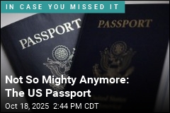 US Passport Not as Powerful as It Once Was
