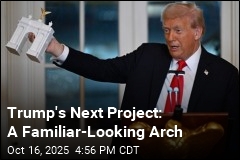 Trump Reveals Plans for an &#39;Independence Arch&#39;