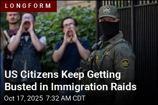 US Citizens Keep Getting Arrested in Immigration Raids