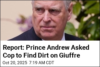 Report: Prince Andrew Asked Cop to Find Dirt on Accuser