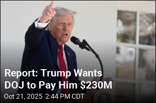 Trump Wants $230M From DOJ for Past Investigations