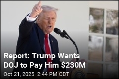 Trump Wants $230M From DOJ for Past Investigations