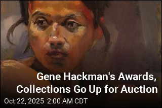 Gene Hackman&#39;s Awards, Collections Go Up for Auction