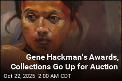 Gene Hackman&#39;s Awards, Collections Go Up for Auction