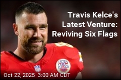 Travis Kelce&#39;s Latest Venture: Reviving Six Flags