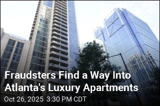 Fraudsters Find a Way Into Atlanta&#39;s Luxury Apartments
