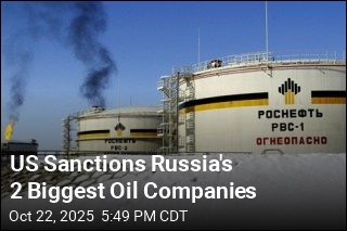 US Sanctions Russia&#39;s 2 Biggest Oil Companies