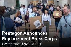 Pentagon Announces Replacement Press Corps
