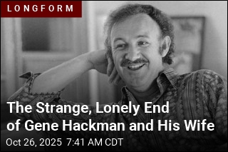 The Strange, Lonely End of Gene Hackman and His Wife