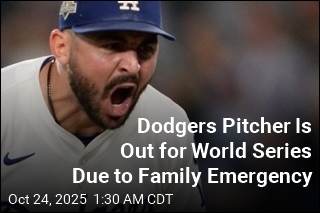 Dodgers Pitcher Is Out for World Series Due to Family Emergency