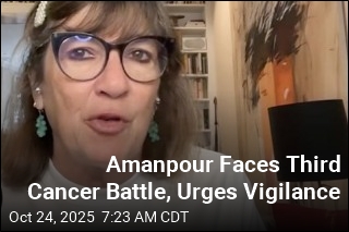 Amanpour Faces Third Cancer Battle, Urges Vigilance
