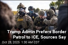 Border Patrol to Take Over for Some ICE Leaders