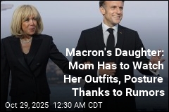 Macron&#39;s Daughter: Gender Rumors Are Hurting My Mom&#39;s Health