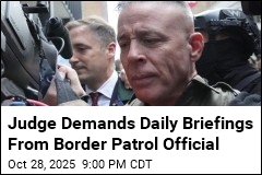 Judge Demands Daily Briefings From Border Patrol Official