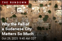 Why the Fall of a Sudanese City Is Just So Devastating