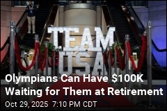 Olympians Can Have $100K Waiting for Them at Retirement