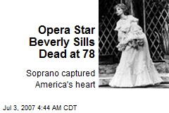 Opera Star Beverly Sills Dead at 78