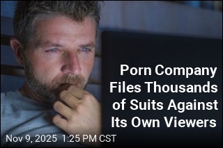 Porn Company Files Thousands of Suits Against Its Own Viewers