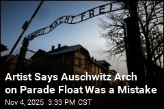 Artist Sorry After Auschwitz Gate Replica Appears on School Float