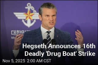 White House Announces 16th Deadly &#39;Drug Boat&#39; Strike