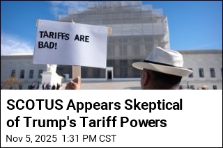 SCOTUS Appears Skeptical of Trump&#39;s Tariff Powers