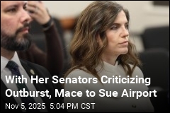 With Her Senators Criticizing Outburst, Mace to Sue Airport