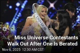 Miss Universe Contestants Walk Out After One Is Berated