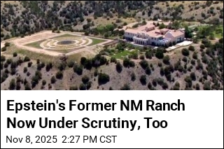 Epstein&#39;s Former NM Ranch Now Under Scrutiny, Too