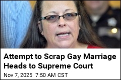 Kim Davis&#39; Bid to Overturn Gay Marriage Heads to SCOTUS