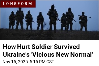 How Hurt Soldier Survived Ukraine&#39;s &#39;Vicious New Normal&#39;