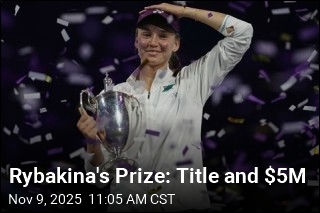Rybakina&#39;s Prize: Title and $5M