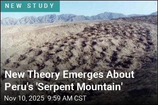 New Theory Emerges on Peru&#39;s &#39;Serpent Mountain&#39;