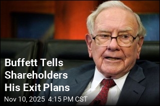 Buffett Tells Shareholders His Exit Plans