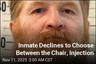Inmate Declines to Choose Between the Chair, Injection