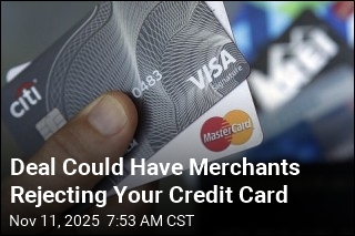Deal Could Have Merchants Rejecting Your Credit Card
