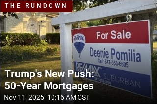 Trump Pushing New Idea: 50-Year Mortgages