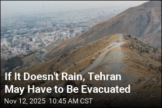 Without Rainfall, Tehran May Become Uninhabitable