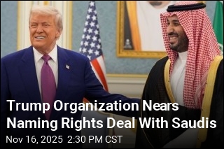 Trump Organization Nears Naming Rights Deal With Saudis