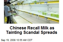 Chinese Recall Milk as Tainting Scandal Spreads