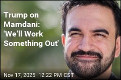 Trump Says He&#39;ll Meet With Nemesis Mamdani