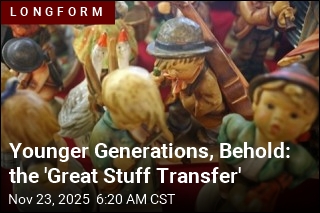 Younger Generations Brace for the &#39;Great Stuff Transfer&#39;
