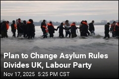 UK Asylum Plan Splits Labour, Opposition