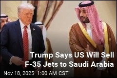 Trump Plans to Sell F-35 Jets to Saudis