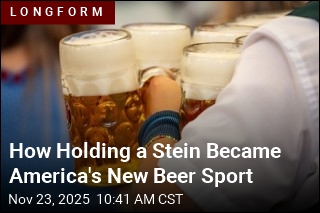 How Holding a Stein Became America&#39;s New Beer Sport