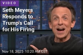 Seth Meyers Responds to Trump &#39;Fan Mail&#39;